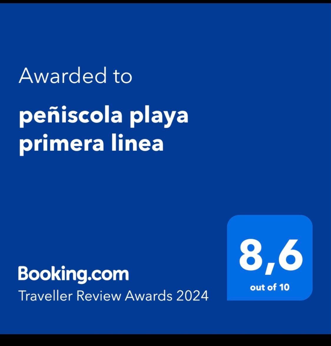 Peniscola Playa Primera Linea ,Parquing Incluido Exterior photo
